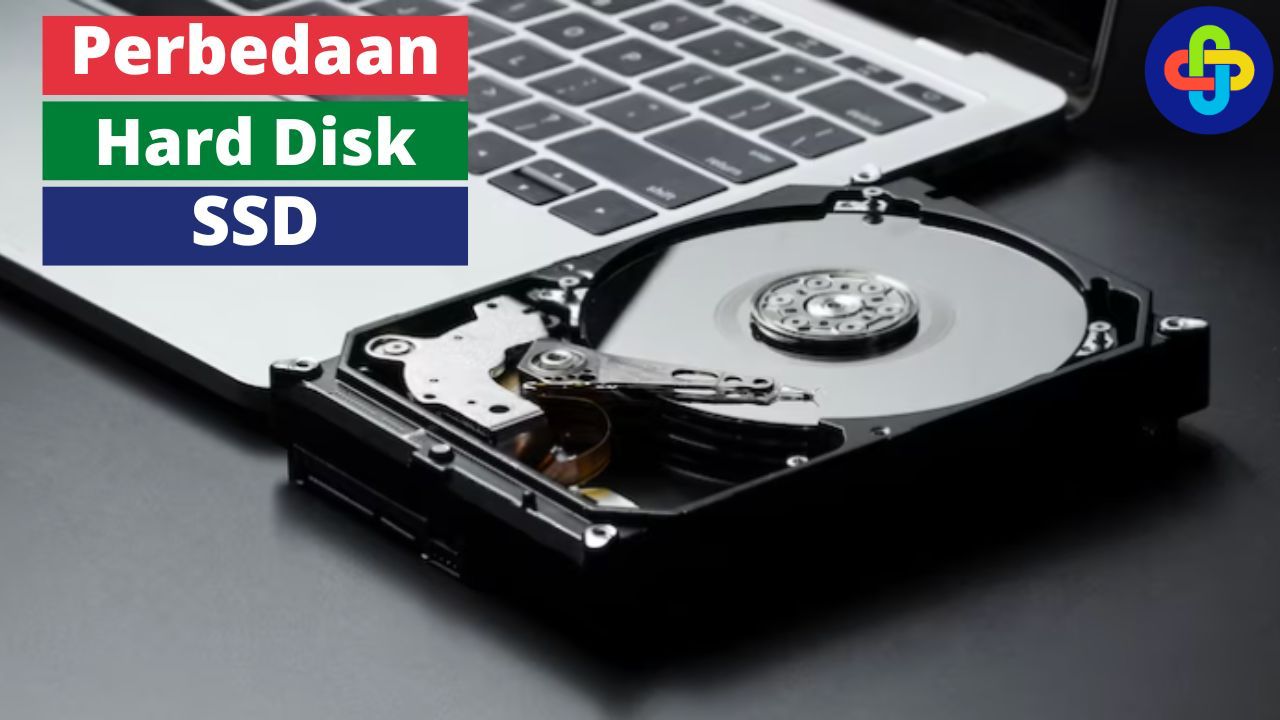 Jangan Keliru, Ini Dia Perbedaan Hard Disk dan SSD